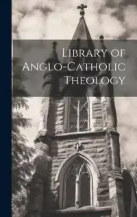 在飛比找博客來優惠-Library of Anglo-Catholic Theo