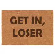 Coir Door Mat Entry Doormat Funny Get In, Loser