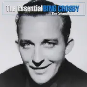 Essential Bing Crosby, The (Reissue)