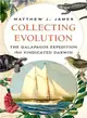 Collecting Evolution ─ The Galapagos Expedition That Vindicated Darwin