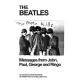 The Beatles: Messages from John, Paul, George and Ringo