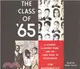 The Class of '65 ― A Student, a Divided Town, and the Long Road to Forgiveness