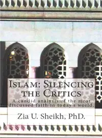 在飛比找三民網路書店優惠-Islam ― Silencing the Critics: