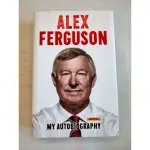 ALEX FERGUSON: MY AUTOBIOGRAPHY