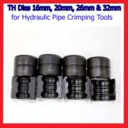 TH Dies for Hydraulic Pipe Pressing Tools PEX Pipes with sizes 16,20,26,32mm A9