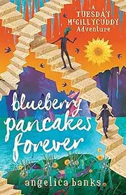 Blueberry Pancakes Forever: 3