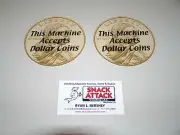 SNACK or SODA VENDING MACHINE (2) Decals "This Machine Accepts Dollar Coins."