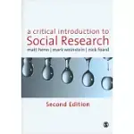 A CRITICAL INTRODUCTION TO SOCIAL RESEARCH