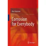 CORROSION FOR EVERYBODY