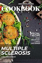A New Diet Cookbook for Multiple Sclerosis