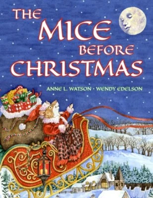 Watson - Mice Before Christmas A Mouse House Tale of the Night Before - P555z