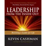 LEADERSHIP FROM THE INSIDE OUT ─ BECOMING A LEADER FOR LIFE/KEVIN CASHMAN【禮筑外文書店】