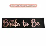 Bride To Be Black Rose Gold Team Bride Hens Party Sash Sashes Girls Do Night Bachelorette AU