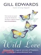 在飛比找三民網路書店優惠-Wild Love: Discover the Magica