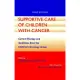 Supportive Care of Children With Cancer: Current Therapy and Guidelines from the Children’s Oncology Group