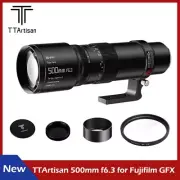TTArtisan 500mm F6.3 Full Frame Telephoto Lens for Fujifilm GFX 50R GFX 50S etc.