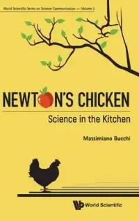 在飛比找博客來優惠-Newton’’s Chicken: Science in 