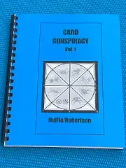 Duffie Robertson Card Conspiracy Vol 1 Signed Magic Book Magician Tricks