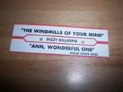 1 Dizzy Gillespie Windmills Of Your Mind / Ann Wonderful One Jukebox Title Strip