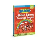 BIG BOOK OF BIBLE STORY COLORING PAGES FOR EARLY CHILDHOOD