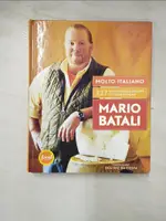 【書寶二手書T4／餐飲_D7C】MOLTO ITALIANO: 327 SIMPLE ITALIAN RECIPES FOR COOKING AT HOME_BATALI, MARIO/ DA COSTA, BEATRIZ (PHT)