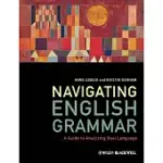 NAVIGATING ENGLISH GRAMMAR: A GUIDE TO ANALYZING REAL LANGUAGE