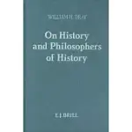 ON HISTORY AND PHILOSOPHERS OF HISTORY