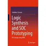 LOGIC SYNTHESIS AND SOC PROTOTYPING: RTL DESIGN USING VHDL