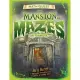 The Mansion of Mazes