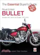 Royal Enfield Bullet Essential Buyer's Guide ― All Indian 350, 500 & 535 Singles, 1977-2015