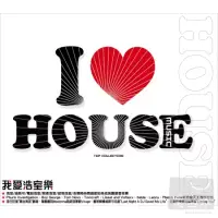 在飛比找博客來優惠-V.A. / I Love House (2CD)