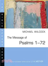 在飛比找三民網路書店優惠-The Message of Psalms 1-72 ― S