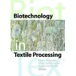BIOTECHNOLOGY IN TEXTILE PROCESSING