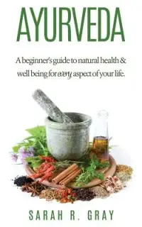 在飛比找博客來優惠-Ayurveda: A Beginner’s Guide t