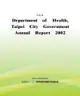 Department of Health，Taipei City Government Annual Report 2002