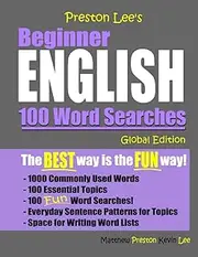 Preston Lee’s Beginner English 100 Word Searches Global Edition