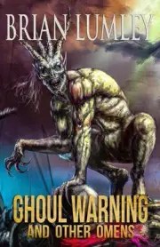 Ghoul Warning and Other Omens by Brian Lumley Paperback Book