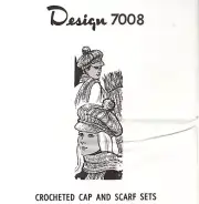 Design 7008 Crocheted Cap & Scart Sets Adults & Children Instruction Pattern