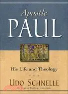 在飛比找三民網路書店優惠-Apostle Paul—His Life and Theo