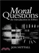 MORAL QUESTIONS - AN INTRODUCTION TO ETHICS