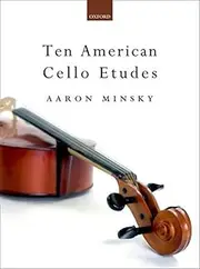 Oxford University Press Ten American Cello Etudes Book