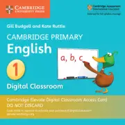 Cambridge Primary English Stage 1 Cambridge Elevate Digital Classroom Access Card 1 Year by Gill BudgellKate Ruttle