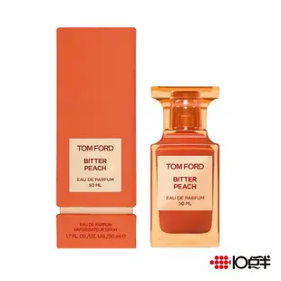 TOM FORD TF BITTER PEACH 私人調香系列 蜜桃狂想 淡香精 50ml 〔 10點半香水美妝 〕