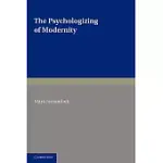 THE PSYCHOLOGIZING OF MODERNITY: ART, ARCHITECTURE AND HISTORY