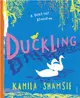 Duckling：A Fairy Tale Revolution