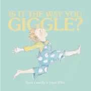 Is It the Way You Giggle? by Nicola Connelly (English) Paperback Book