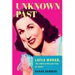 LAYLA MURAD AND THE MAKING OF ARAB POPULAR CULTURE