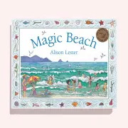 Magic Beach by Alison Lester by Alison Lester | the memo