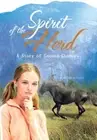 Spirit of the Herd: A Story of Second Chances. Buteau 9781477289525 New<|