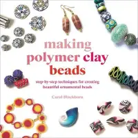 在飛比找博客來優惠-Making Polymer Clay Beads